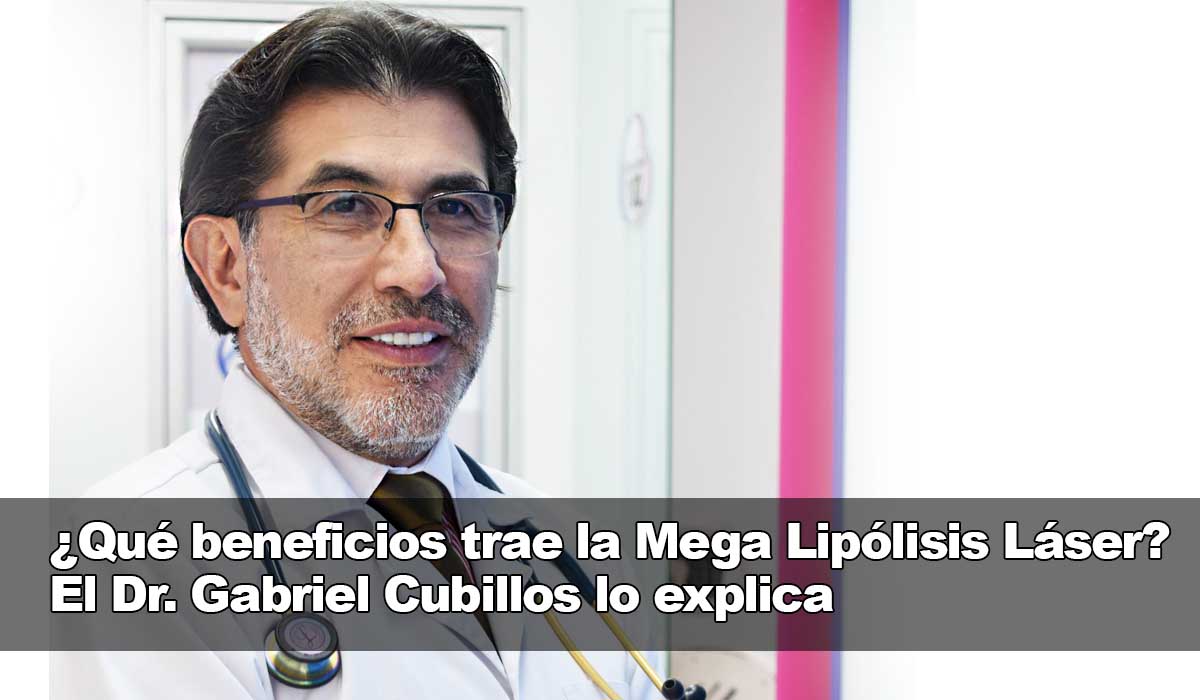 ¿Qué beneficios trae la Mega Lipólisis Láser? El Dr. Gabriel Cubillos lo descubre