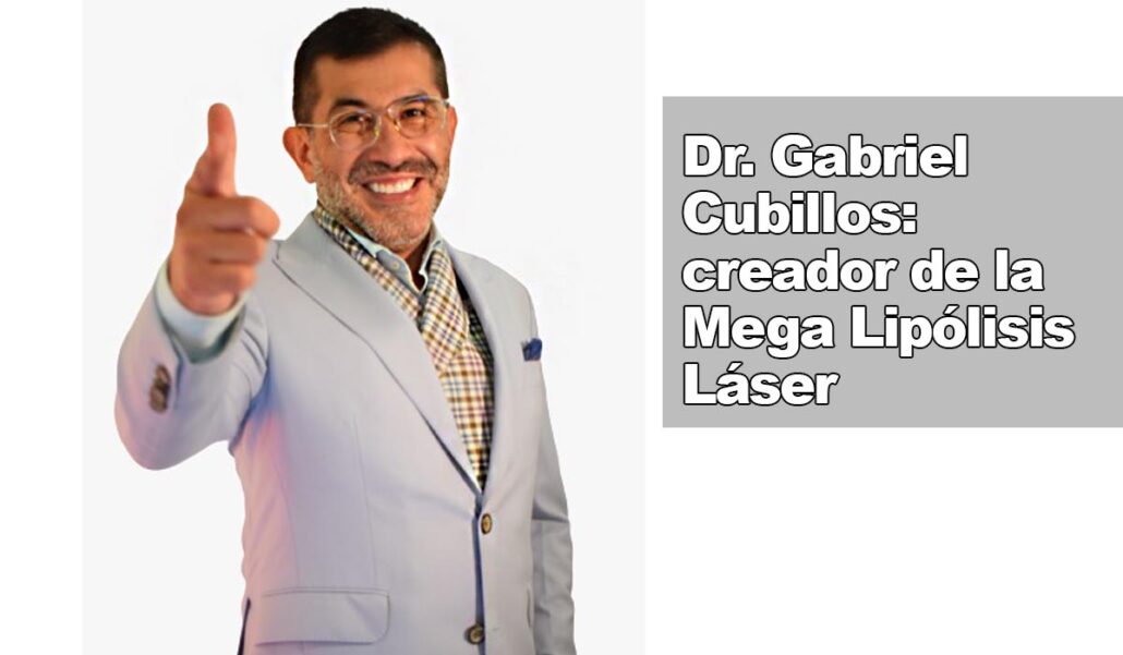¿Quién es el médico experto en adelgazar con láser, Gabriel Cubillos?